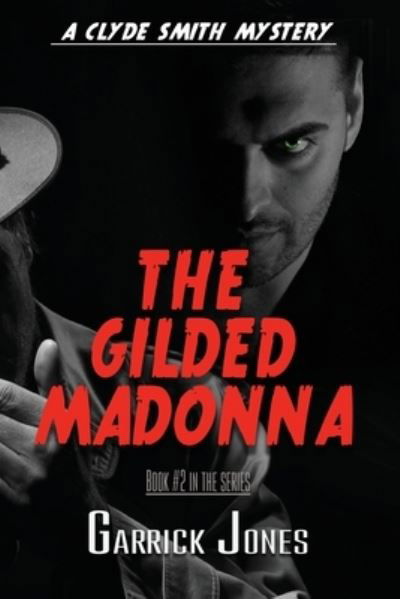 Cover for Garrick Jones · The Gilded Madonna (Paperback Book) (2021)