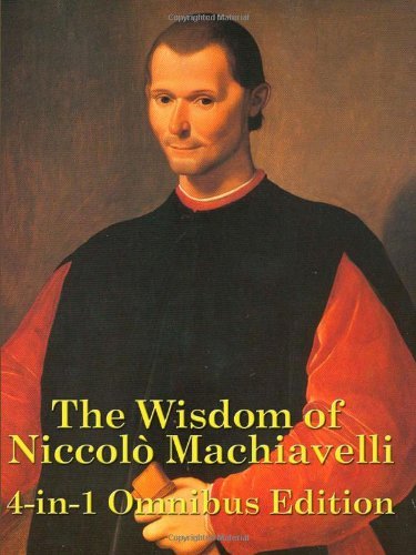 Cover for Niccolo Machiavelli · The Wisdom of Niccolo Machiavelli (Pocketbok) (2007)