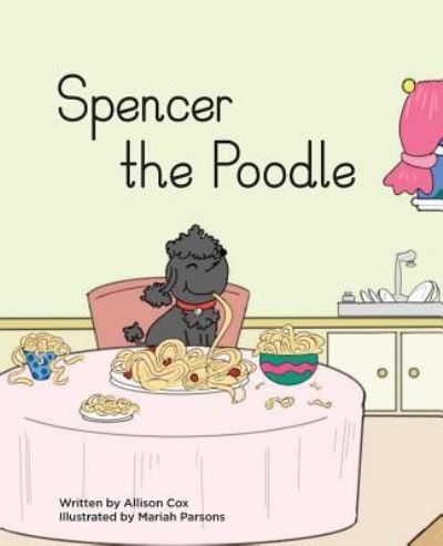 Cover for Allison Cox · Spencer the Poodle (Paperback Book) (2016)