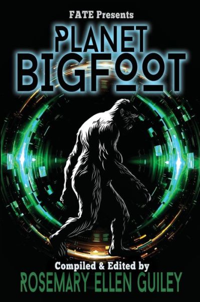 Planet Bigfoot - Rosemary Ellen Guiley - Boeken - Visionary Living, Inc. - 9781942157601 - 30 april 2019