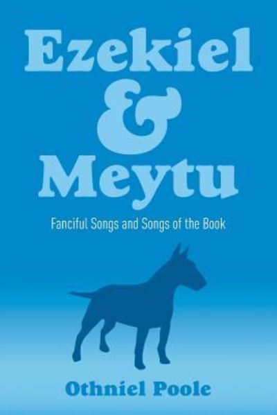 Cover for Othniel Poole · Ezekiel &amp; Meytu (Paperback Book) (2017)