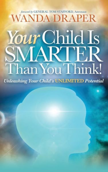 Cover for Wanda Draper · Your Child is Smarter Than You Think! (Hardcover Book) (2020)