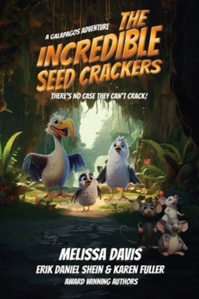 Cover for Melissa Davis · The Incredible Seed Crackers (Book) (2022)