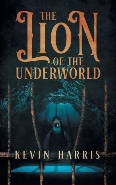 Cover for Kevin Harris · Lion of the Underworld (Book) (2022)