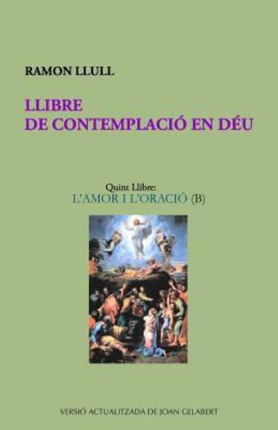 Cover for Ramon Llull · Llibre de Contemplaci En D u (Pocketbok) (2017)