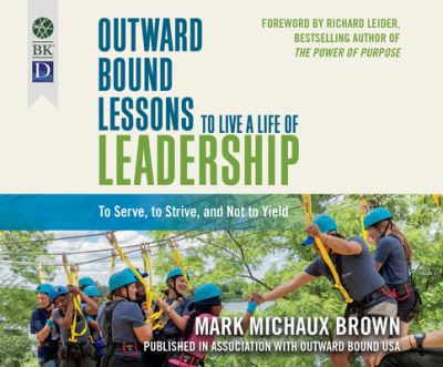 Cover for Steve Carlson · Outward Bound Lessons to Live a Life of Leadership (CD) (2019)