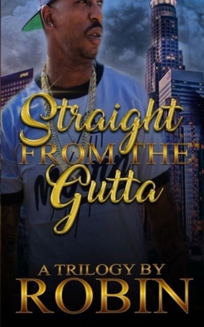 Cover for Robin · Straight from the Gutta (Paperback Bog) (2017)