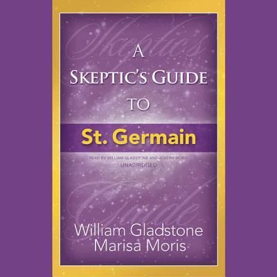 Cover for William Gladstone · A Skeptic's Guide to St. Germain (CD) (2018)