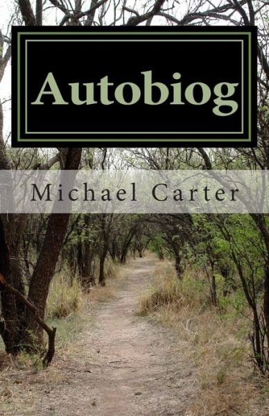 Cover for Michael Carter · Autobiog (Paperback Bog) (2018)