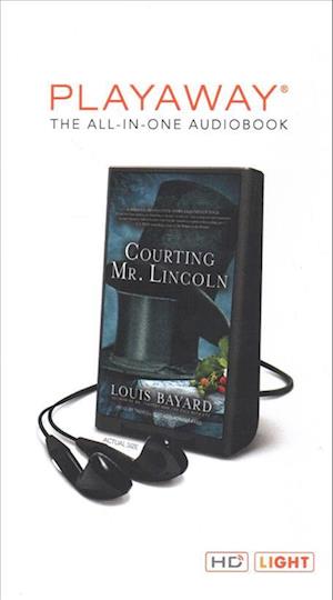 Cover for Louis Bayard · Courting Mr. Lincoln (N/A) (2019)