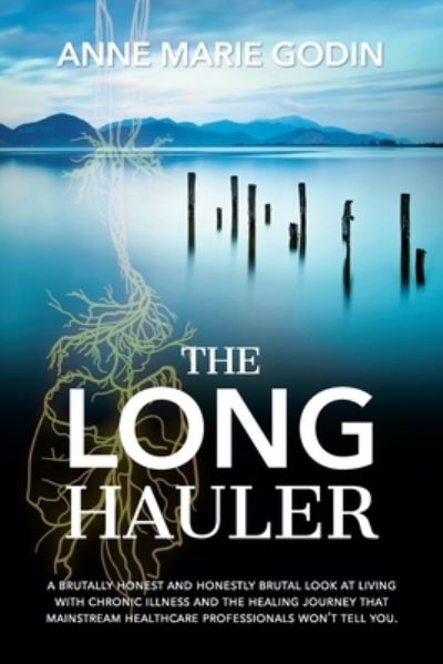 Cover for Anne Marie Godin · The Long Hauler (Paperback Book) (2022)