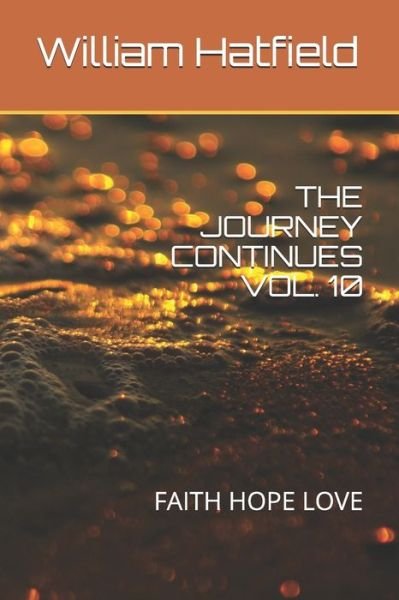 Cover for William Roy Hatfield · The Journey Continues Vol. 10 (Pocketbok) (2019)