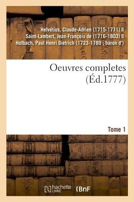 Cover for Claude Adrien Helvétius · Oeuvres Completes. Tome 1 (Paperback Book) (2018)