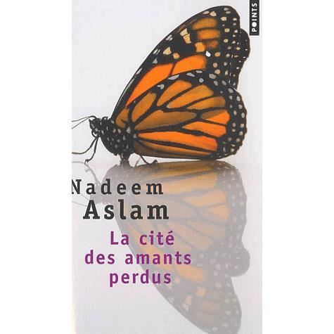 La cite des amants perdus - Nadeem Aslam - Książki - Points - 9782757802601 - 3 lutego 2007