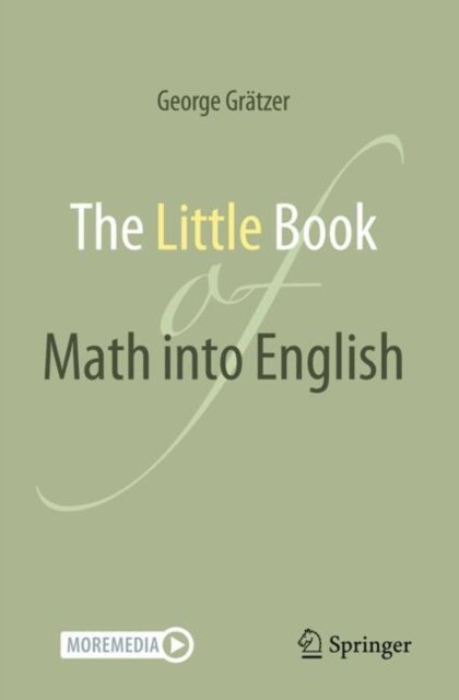 The Little Book of Math into English - George Gratzer - Books - Springer International Publishing AG - 9783031651601 - August 23, 2024
