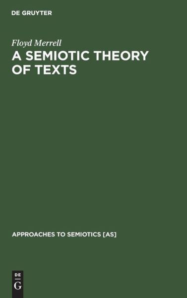 Cover for Merrell · A Semiotic Theory of Texts (Book) (1985)