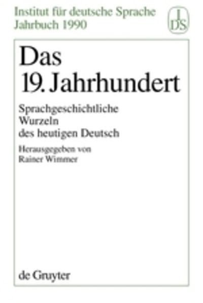 Das 19, Jahrhundert - Rainer Wimmer - Books - Walter De Gruyter Inc - 9783110129601 - March 1, 1991
