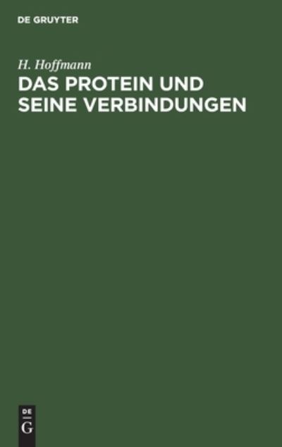 Cover for H. Hoffmann · Protein und Seine Verbindungen (Book) (1901)