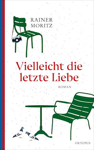 Vielleicht Die Letzte Liebe - Rainer Moritz - Books -  - 9783311300601 - 