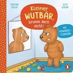 Cover for Christine Kugler · Kleiner Wutbär, brumm doch nicht! (Tavlebog) (2022)