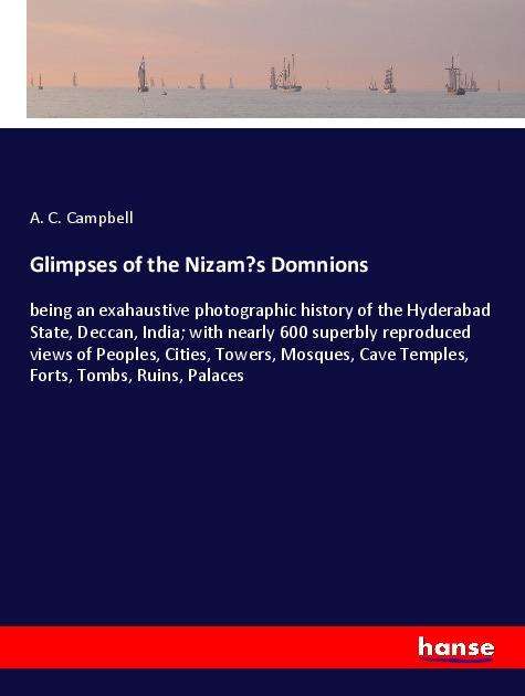 Cover for Campbell · Glimpses of the Nizam's Domnio (Book) (2021)