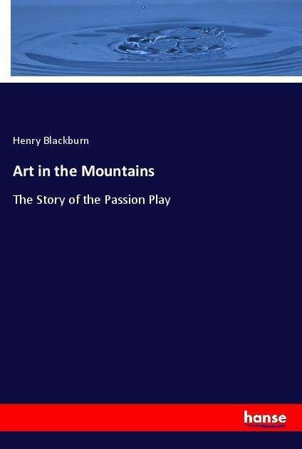 Cover for Blackburn · Art in the Mountains (Bok)