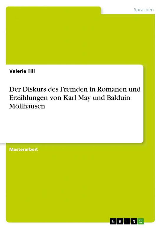 Der Diskurs des Fremden in Romanen - Till - Books -  - 9783346018601 - 