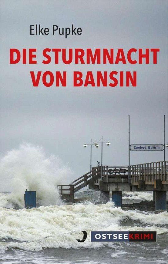 Cover for Pupke · Die Sturmnacht von Bansin (Book)
