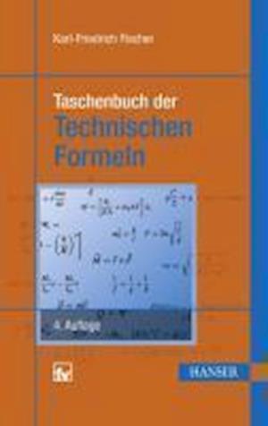 TB Techn.Formeln 4.A. - Fischer - Books - Carl Hanser Verlag GmbH & Co - 9783446417601 - February 28, 2010