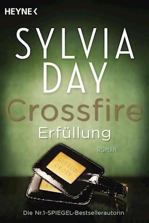 Cover for Sylvia Day · Heyne.54560 Day:Crossfire. Erfüllung (Book)