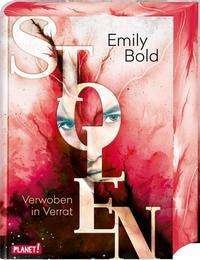 Cover for Bold · Stolen 2: Verwoben in Verrat (Bog)