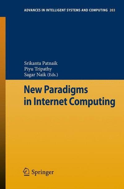 Cover for Srikanta Patnaik · New Paradigms in Internet Computing - Advances in Intelligent Systems and Computing (Taschenbuch) [2013 edition] (2012)