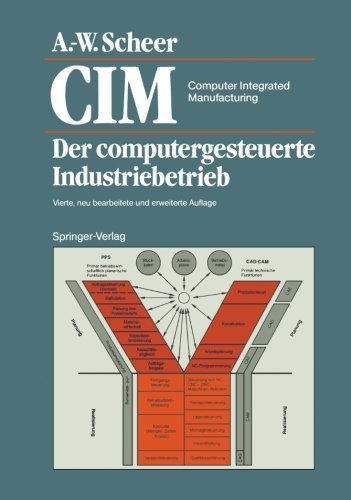 Cover for August-Wilhelm Scheer · CIM Computer Integrated Manufacturing (Paperback Book) [Softcover reprint of the original 4th ed. 1990 edition] (2011)