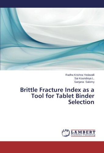 Cover for Sanjana Salomy · Brittle Fracture Index As a Tool for Tablet Binder Selection (Paperback Book) (2014)