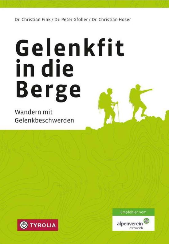 Gelenkfit in die Berge - Fink - Bøger -  - 9783702236601 - 