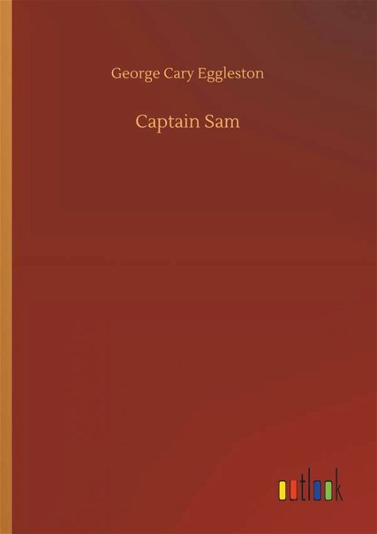 Cover for Eggleston · Captain Sam (Book) (2019)