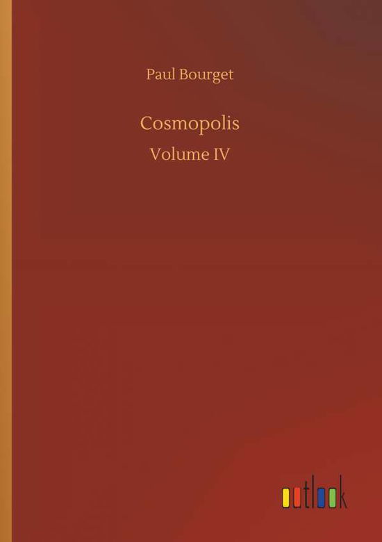 Cover for Bourget · Cosmopolis (Book) (2019)