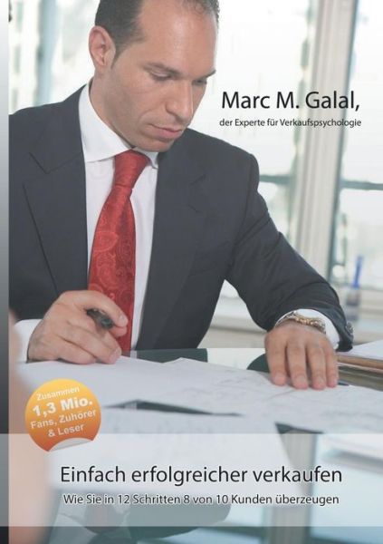 Cover for Marc M. Galal · Einfach Erfolgreicher Verkaufen (Paperback Book) [German edition] (2014)