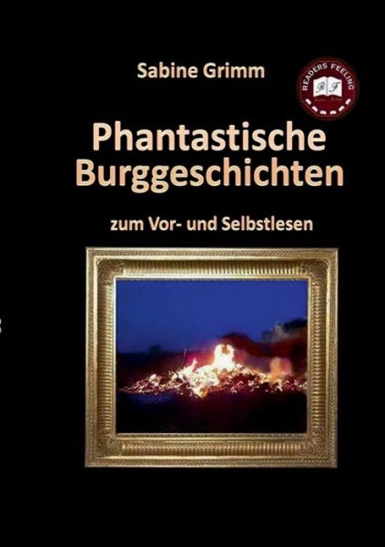 Cover for Sabine Grimm · Phantastische Burggeschichten (Paperback Book) [German edition] (2014)