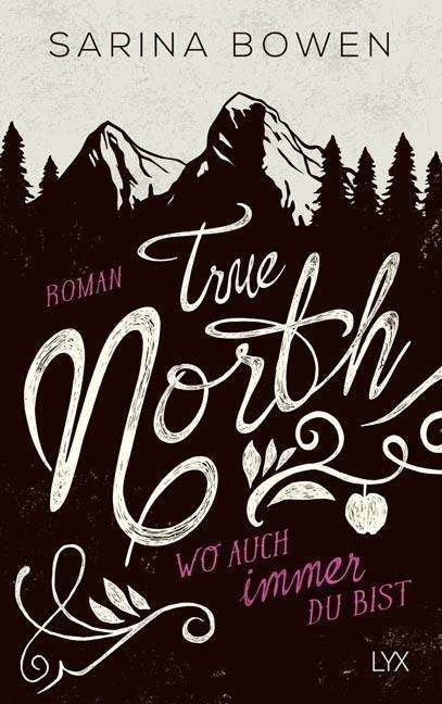 Cover for Bowen · True North,Wo auch immer du bis (Bog)