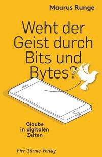 Cover for Runge · Weht der Geist durch Bits und Byt (Book)