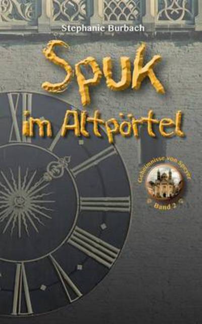 Cover for Stephanie Burbach · Spuk im Altpoertel (Paperback Book) (2015)