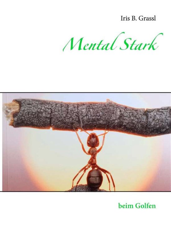 Cover for Grassl · Mental Stark (Buch)