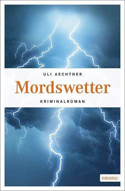 Cover for Aechtner · Mordswetter (Buch)