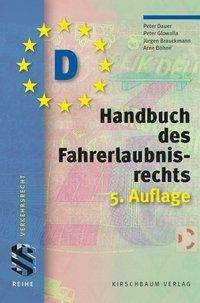 Cover for Dauer · Handbuch des Fahrerlaubnisrechts (Bok)