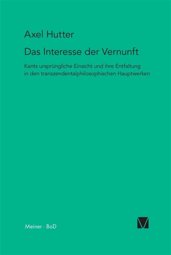 Cover for Axel Hutter · Das Interesse Der Vernunft (Paperback Book) [German edition] (2003)