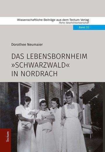 Cover for Neumaier · Das Lebensbornheim &quot;Schwarzwal (Bok) (2017)