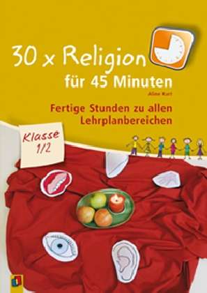 Cover for Kurt · 30 x Religion für 45 Min.1,Kl.1/2 (Book)