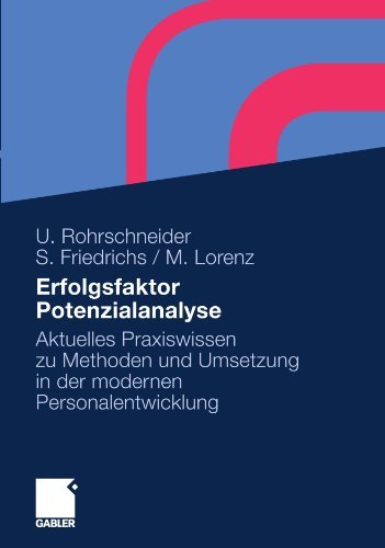Cover for Uta Rohrschneider · Erfolgsfaktor Potenzialanalyse: Aktuelles Praxiswissen Zu Methoden Und Umsetzung in Der Modernen Personalentwicklung (Pocketbok) [2010 edition] (2010)