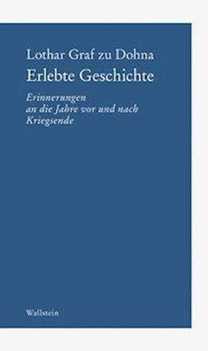 Cover for Dohna · Erlebte Geschichte (Book)